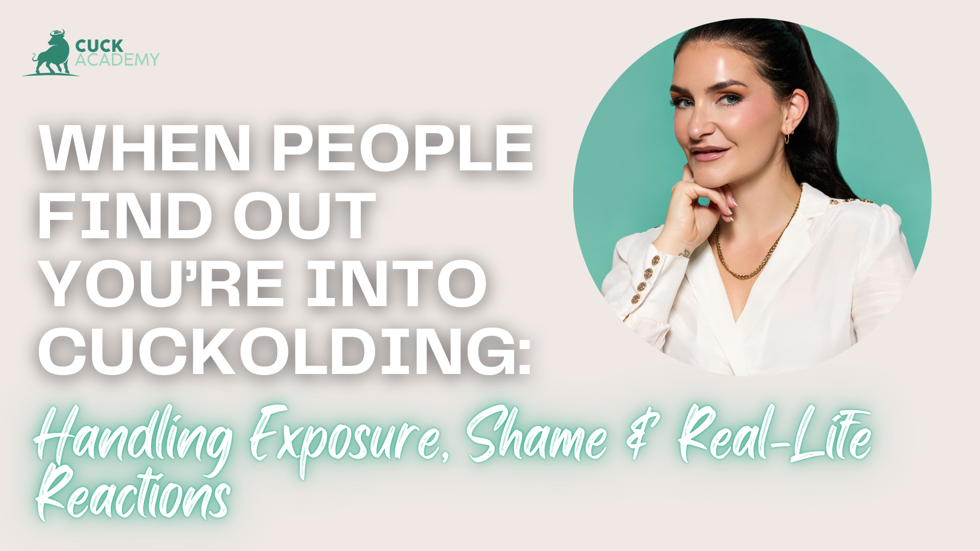 When People Find Out You’re Into Cuckolding: Handling Exposure, Shame & Real-Life Reactions